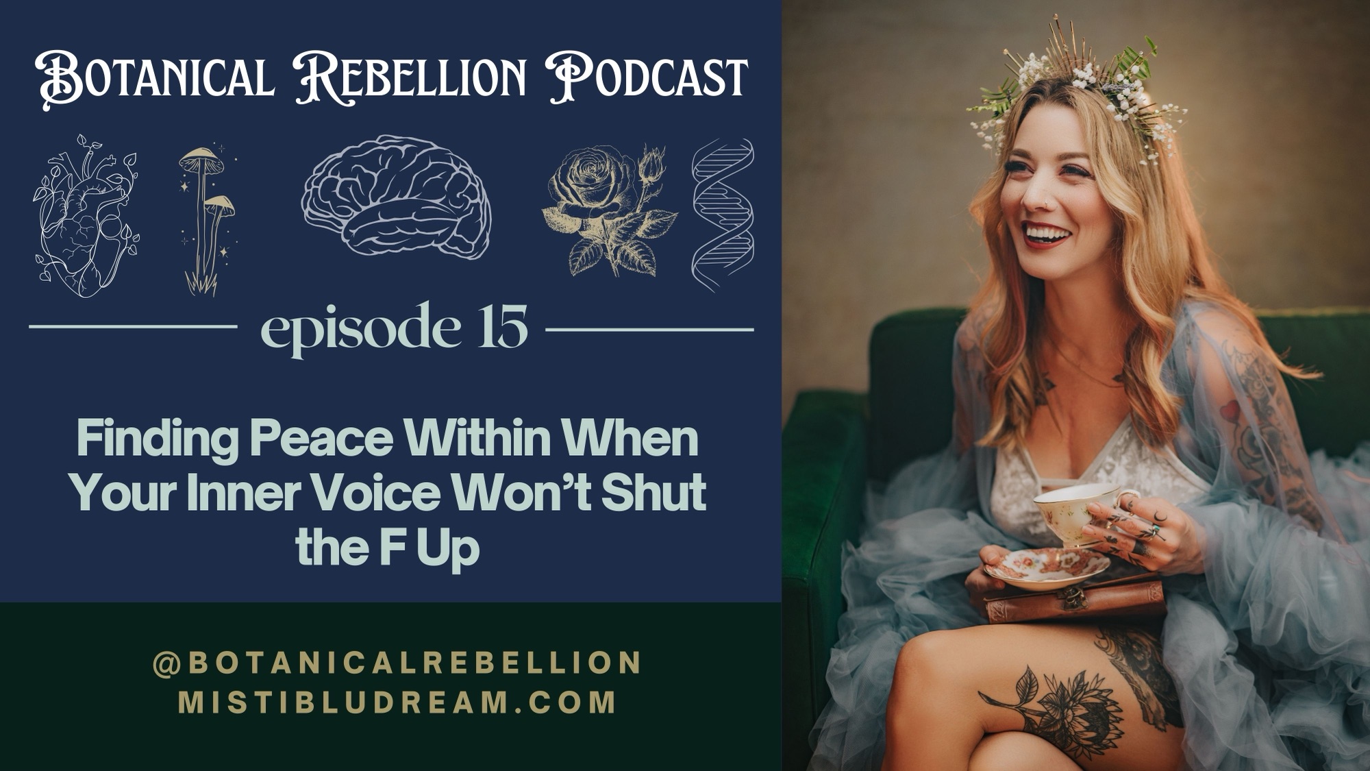 Episode 15: Finding Peace Within When Your Inner Voice Won’t Shut the F Up